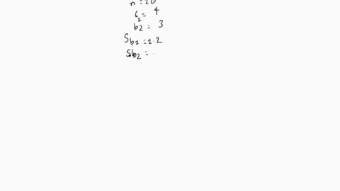 use-the-following-information-from-a-multiple-regression-analysis-n20-b1-4-b2-3-sb1-12-sb2-08-a-which-variable-has-the-largest-slope-in-units-of-a-t-statistic-b-construct-a-95-confidence-int-61404