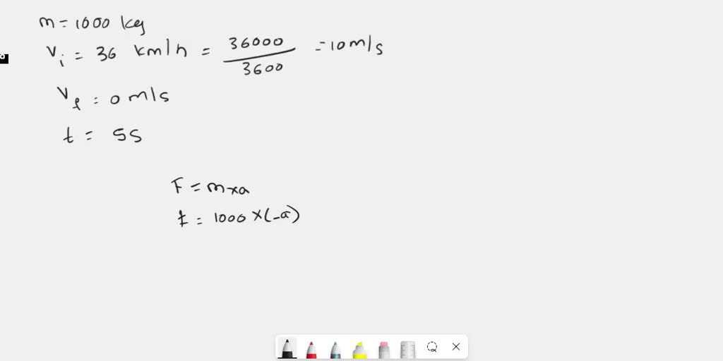 SOLVED A Car Of Mass 1000 Kg Moving With A Velocity Of 36 Km h Comes solved-a-car-of-mass-1000-kg-moving-with-a-velocity-of-36-km-h-comes
