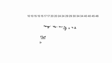 consider-the-given-data-below-prepare-a-frequency-table-by-using-5-classes-determine-the-frequency-of-second-2nd-class-10-10-15-15-15-17-17-20-20-24-24-29-29-30-34-34-40-40-45-46-select-one-a-10-b-7-c
