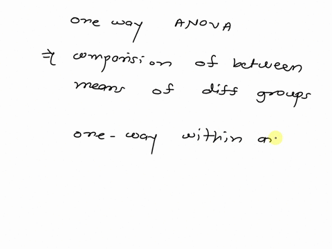 what-are-some-situations-in-which-it-might-be-impossible-or-not-make-sense-to-turn-a-one-way-between-groups-anova-study-into-a-one-way-within-groups-anova-study-54715