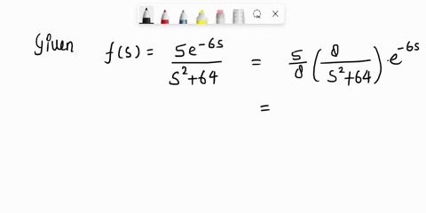 1-point-find-the-inverse-laplace-transform-of-se-6s-fs-s2-64-ft-notation-write-ut-c-for-the-heaviside-step-function-uct-with-step-at-t-c-94706