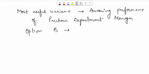 the-variance-that-is-usually-most-useful-in-assessing-the-performance-of-the-purchasing-department-manager-is-group-of-answer-choices-a-the-labor-rate-variance-b-the-materials-price-variance-09275