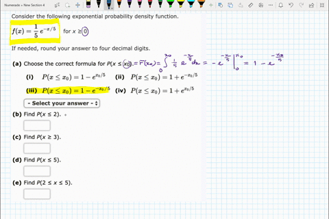 consider-the-following-exponential-probability-density-function-1-fa-e-t5-for-x-0-5-if-needed-round-your-answer-to-four-decimal-digits-a-choose-the-correct-formula-for-px-xo-pc-co-1-ezo5-ii-25128