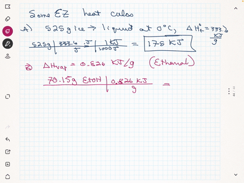 a-how-much-energy-is-required-to-melt-525-g-of-ice-into-liquid-water-at-0-c-the-heat-of-fusion-for-water-is-3336-jg-energy-required__________j-b-the-heat-of-vaporization-for-ethanol-is-0826-37693