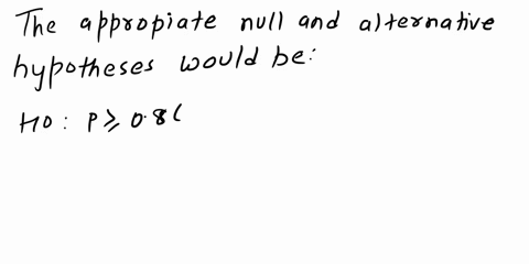 test-the-claim-that-the-proportion-of-people-who-own-cats-is-smaller-than-80-at-the-001-significance-level-the-null-and-alternative-hypothesis-would-be-h008h008-h108h108-h008h008-h108h108-h0-85675