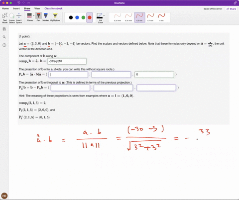 point-let-a-330-and-b-10-1-vector-in-the-direction-of-a-be-vectors-find-the-scalars-and-vectors-defined-below-note-that-these-formulas-only-depend-on-the-unit-the-component-of-b-along-a-comp-49199