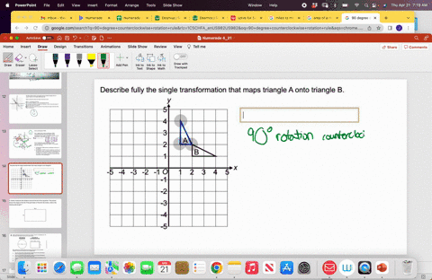 Describe fully the single transformation that maps triangle A onto ...