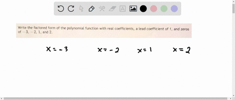 write-the-factored-form-of-the-polynomial-function-with-real-coefficients-lead-coefficient-of-1-and-zeros-3-2-1-and-2-yx-question-help-video-message-instructor-submit-question-81126