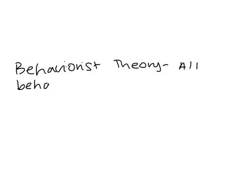 what-is-the-behaviorist-theory-in-psychology-41897
