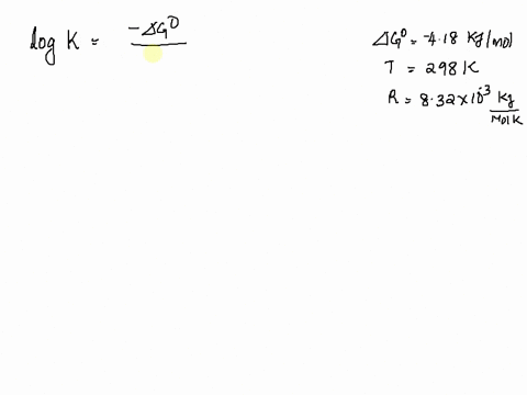 calculate-the-equilibrium-constant-under-standard-conditions-kaeq-when-deltag0a-is-418-kjmol-standard-conditions-are-298-k-and-a-gas-constant-832-x-10-3-kjmol-k-98464