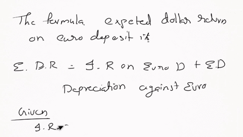 using-the-information-below-calculate-the-the-expected-dollar-return-on-euro-deposits1-if-the-expected-forward-exchange-rate-is-116-per-euro-todays-dollareuro-exchange-rate-interest-rate-on-93993