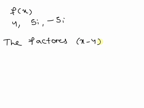 find-a-polynomial-function-fx-with-real-coefficients-that-has-the-given-zeros-there-are-many-correct-answers-4-5i-5i-63799