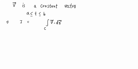 if-c-is-a-smooth-curve-given-by-a-vector-function-textbfrt-a-leqslant-t-leqslant-b-and-textbfv-is-a-55095
