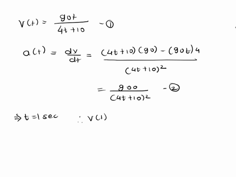 the-velocity-of-an-automobile-starting-from-rest-is-vt-90t4t-10-where-v-is-measured-in-feet-per-second-and-t-is-the-time-in-seconds-find-the-acceleration-at-a-1-second-b-5-seconds-and-c-10-s-51252
