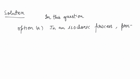 in-thermodynamic-processes-which-of-the-following-statements-is-not-true-a-in-an-isochoric-process-pressure-remains-constant-b-in-an-isothermal-process-the-temperature-remains-constant-c-in-an-adiabat
