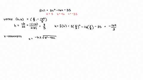 consider-the-quadratic-function-fx3-x2-16-x-35-its-vertex-is-frac83-text-frac-1693-its-largest-x-intercept-is-x-its-y-intercept-is-y-square-check-answer