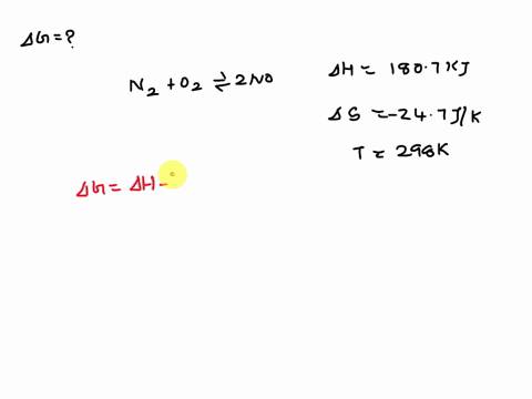 calculate-the-standard-free-energy-change-for-the-formation-of-nog-from-n21g2-and-o21g2-at-298-k-n21g2-o21g2-2-no1g2-given-that-h-1807-kj-and-s-247-jk-is-the-reaction-spontaneous-under-these-52796