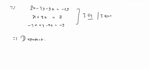 point-given-the-system-of-equations-2x-3y-9z-29-x-32-8-3x-y-4z-9-a-determine-whether-the-system-is-inconsistent-or-dependent-your-answer-is-input-inconsistent-or-dependent-dependent-b-if-you-88494
