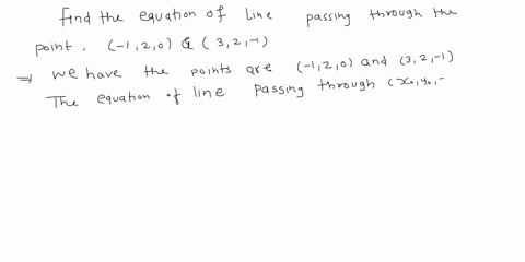 find-the-equation-of-the-line-passing-through-the-points-1-2-0-and-32-1-26989