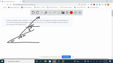 a-tree-on-a-hillside-casts-a-shadow-c-240-ft-down-the-hill-if-the-angle-of-inclination-of-the-hillside-is-b-22-to-the-horizontal-and-the-angle-of-elevation-of-the-sun-is-a-52-find-the-height-of-the-tr