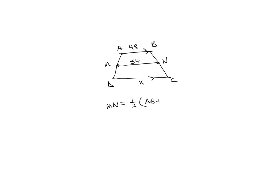 SOLVED: Consider Trapezoid ABCD With AB || CD, M And N Are Midpoints Of ...