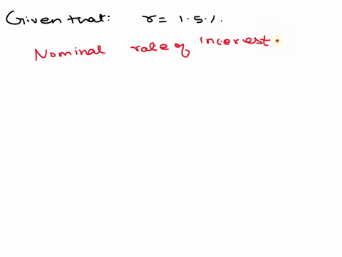 the-interest-rate-per-compounding-period-when-there-is-no-quarterly-compounding-is-15-find-the-nominal-rate-of-interest-31411