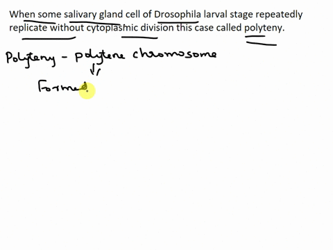 when-some-salivary-gland-cell-of-drosophila-larval-stage-repeatedly-replicate-without-cytoplasmic-division-this-case-called-polyteny-true-false-86295