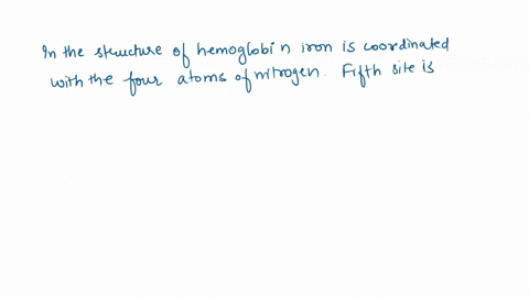 choose-thc-wrong-statement-describing-the-coordination-ofthe-rron-ion-in-hemoglobin-the-felt-ion-is-coordinated-to-the-four-ntrogen-atoms-in-the-center-ofthe-protoporphyrin-ofthe-heme-the-ff-23688