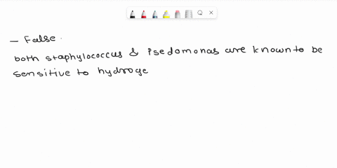 true-or-false-neither-staphylococcus-nor-pseudomonas-were-sensitive-to-hydrogen-peroxide-30713