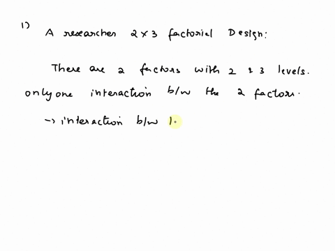 1-a-researcher-computes-a-2-3-factorial-anova-in-this-example-how-many-interactions-can-be-observed-a-1-b-2-c-3-d-6-2-the-numerator-of-the-correlation-coefficient-measures-the-extent-to-whic-39586