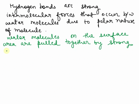 why-does-water-have-a-high-surface-tension-2-points-hydrogen-bonding-keeps-water-molecules-close-together-water-is-a-liquid-at-room-temperature-the-lengths-of-the-bonds-in-water-molecules-ca-33218