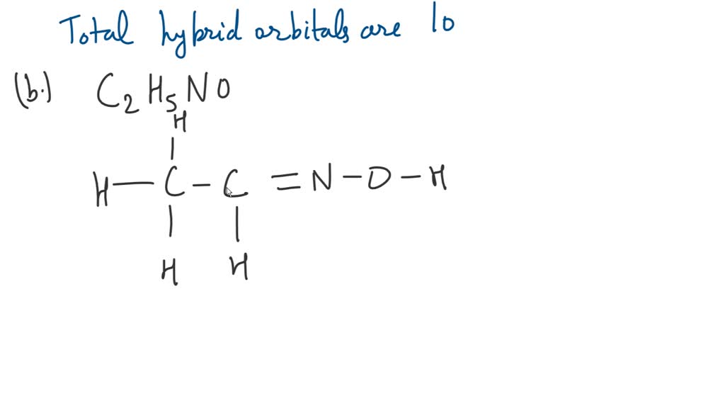 SOLVED: How many hybrid orbitals do we use to describe each molecule? a ...