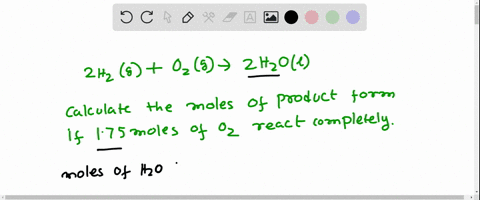 for-the-reaction-calculate-how-many-moles-of-the-product-form-when-175-mol-of-o2-completely-reacts-assume-that-there-is-more-than-enough-of-the-other-reactant-2h2go2g2h2ol-h2o-53005
