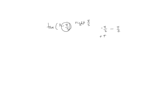 an-interval-containing-one-period-of-y-tan-5-and-x-thus-two-consecutive-asymptotes-occur-atx-21277