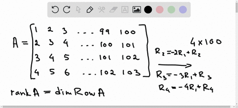 5-points-given-the-following-4-x-100-matrix-2-3-2-3-4-3-4-5-4-5-6-99-100-100-101-101-102-102-103-a-find-the-rank-and-nullity-of-a-15107