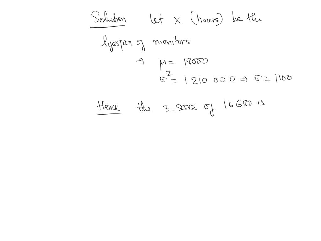 SOLVED Monitors manufactured by TSI Electronics have life spans that