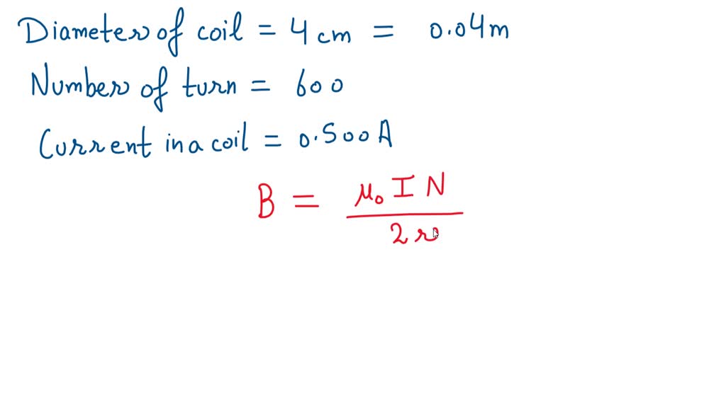 SOLVED: A closely wound circular coil with a diameter of 4.00 cm has ...