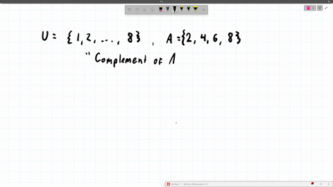 if-the-universal-set-u-1-2-3-4-5-6-7-8-and-set-a-2-4-6-8-find-the-complement-of-a