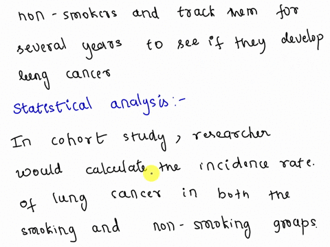 describe-observational-study-designs-cohort-study-and-case-control-study-choose-an-example-for-each-study-type-and-discuss-the-different-statistical-analysis-used-to-interpret-and-analyze-th-10803