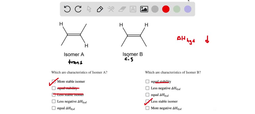 SOLVED: Two Alkene Isomers Are Shown Compare The Structures And ...