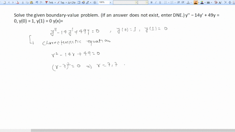 solve-the-given-boundary-value-problem-if-an-answer-does-not-exist-enter-dne-y-14y-49y-0-y0-1-y1-0-yx-92822