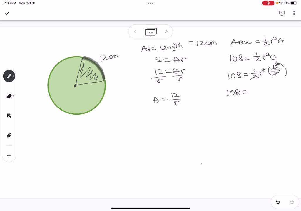 The Length Of An Arc Of A Circle Is 12cm. The Corresponding Sector Area 