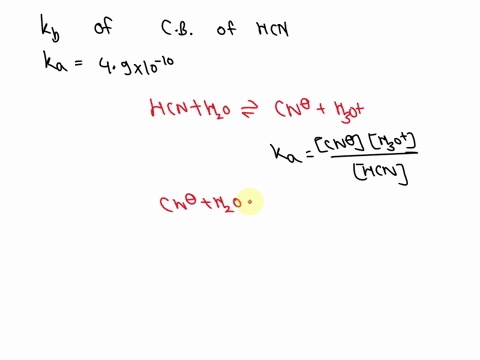 what-is-kb-for-the-conjugate-base-of-hcn-ka-49-10-102-36942