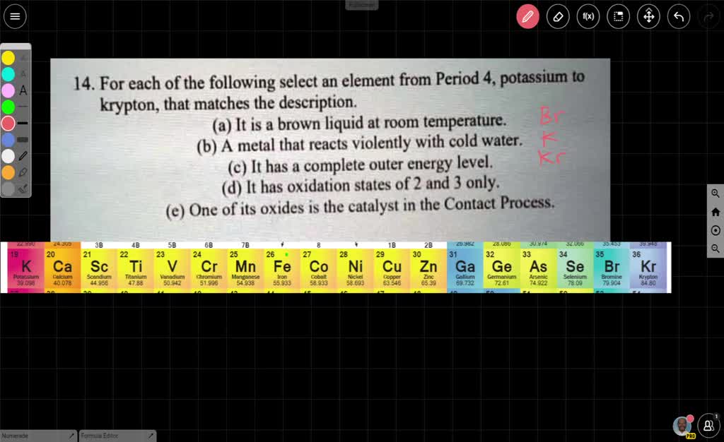 SOLVED 14. For each of the following select an element from Period 4