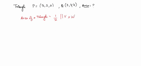 sketch-the-triangle-with-vertices-op320op320-and-q044q044-and-compute-its-area-using-cross-products-area-03888