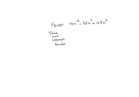 4n12-32n7-48n2factor-trinomials