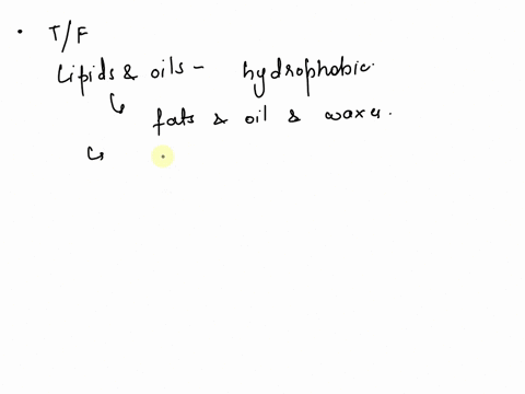 lipids-are-fats-and-oils-and-are-characterized-by-being-extremely-hydrophobic-true-false-a-protein-is-a-polymer-of-nucleic-acids-true-false-01033