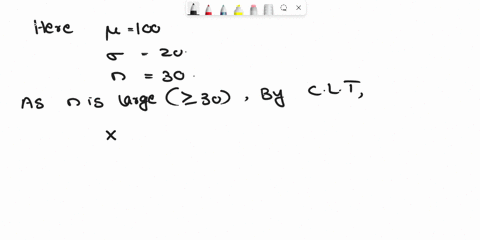 random-samples-of-size-30-are-drawn-from-a-population-with-mean-100-and-standard-deviation-20find-the-probability-that-the-sample-mean-is-less-than-95-21557