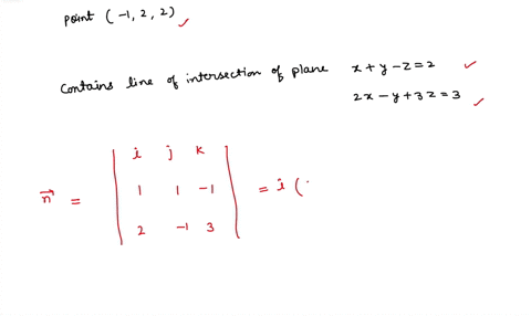 find-an-equation-of-the-plane-the-plane-that-passes-through-the-point-1-2-2-and-contains-the-line-of-intersection-of-the-planes-x-y-z-2-and-2x-y-3z-3-41237