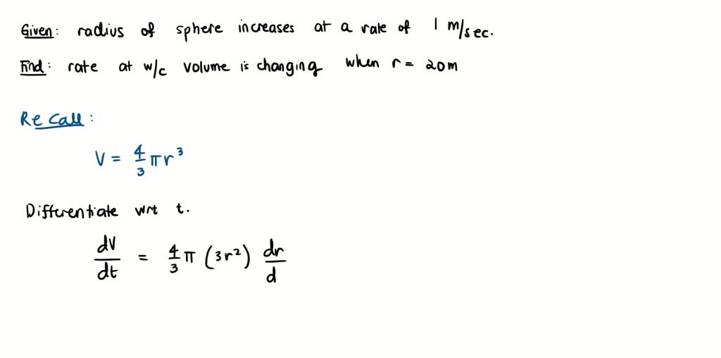 SOLVED: 'Question 2 (10 Points) The Radius Of A Sphere Increases At A ...